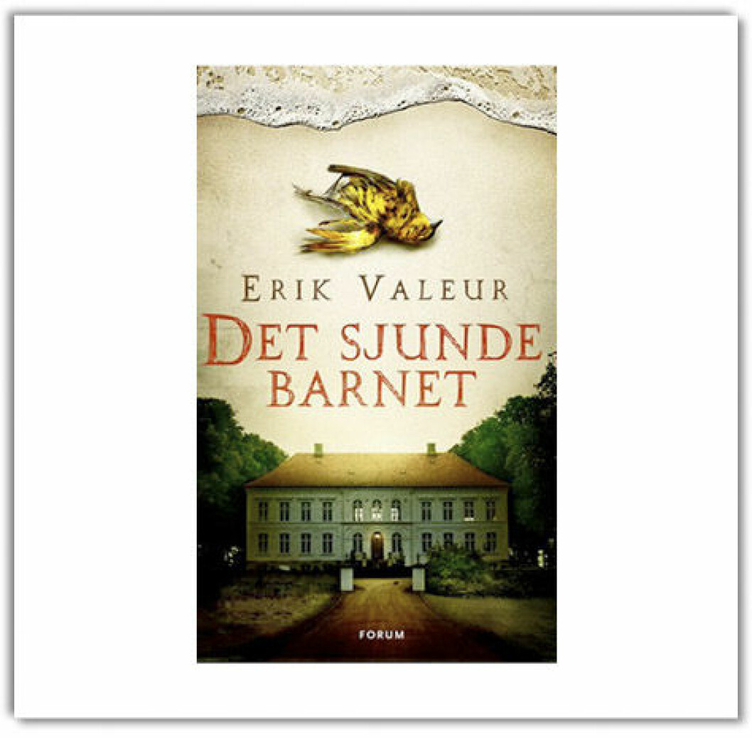 Erik Valeur har vunnit en rad priser för deckar-debuten Det sjunde barnet (Forum)