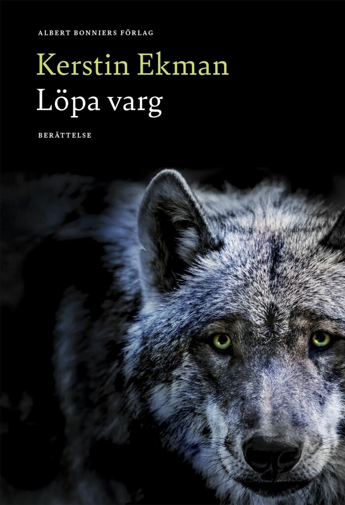 Löpa varg av Kerstin Ekman, bokomslag