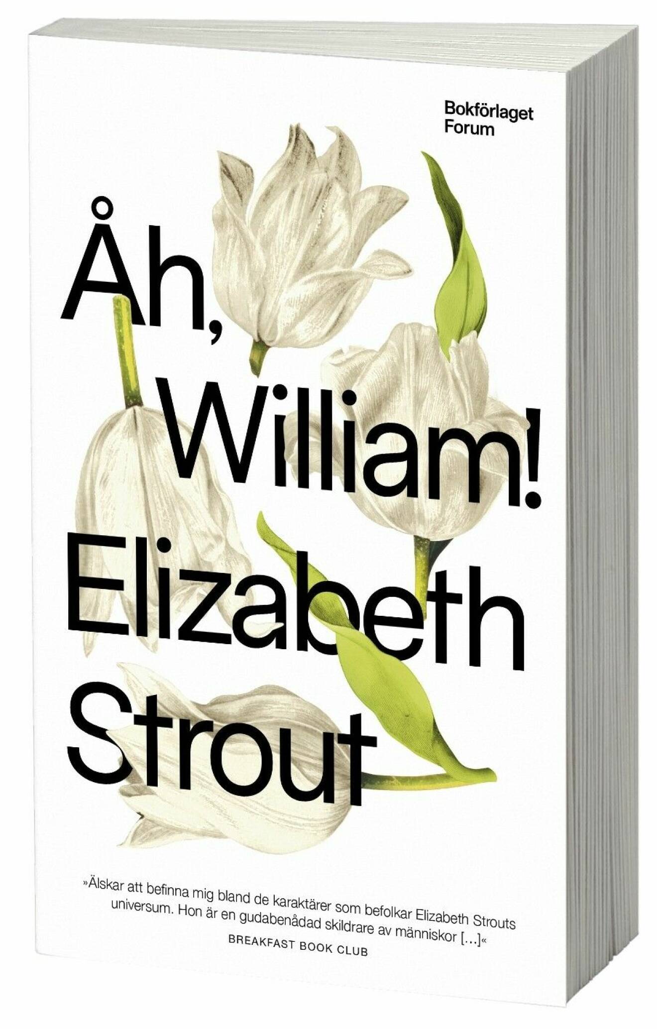 Åh, William! av Elizabeth Strout (Forum).