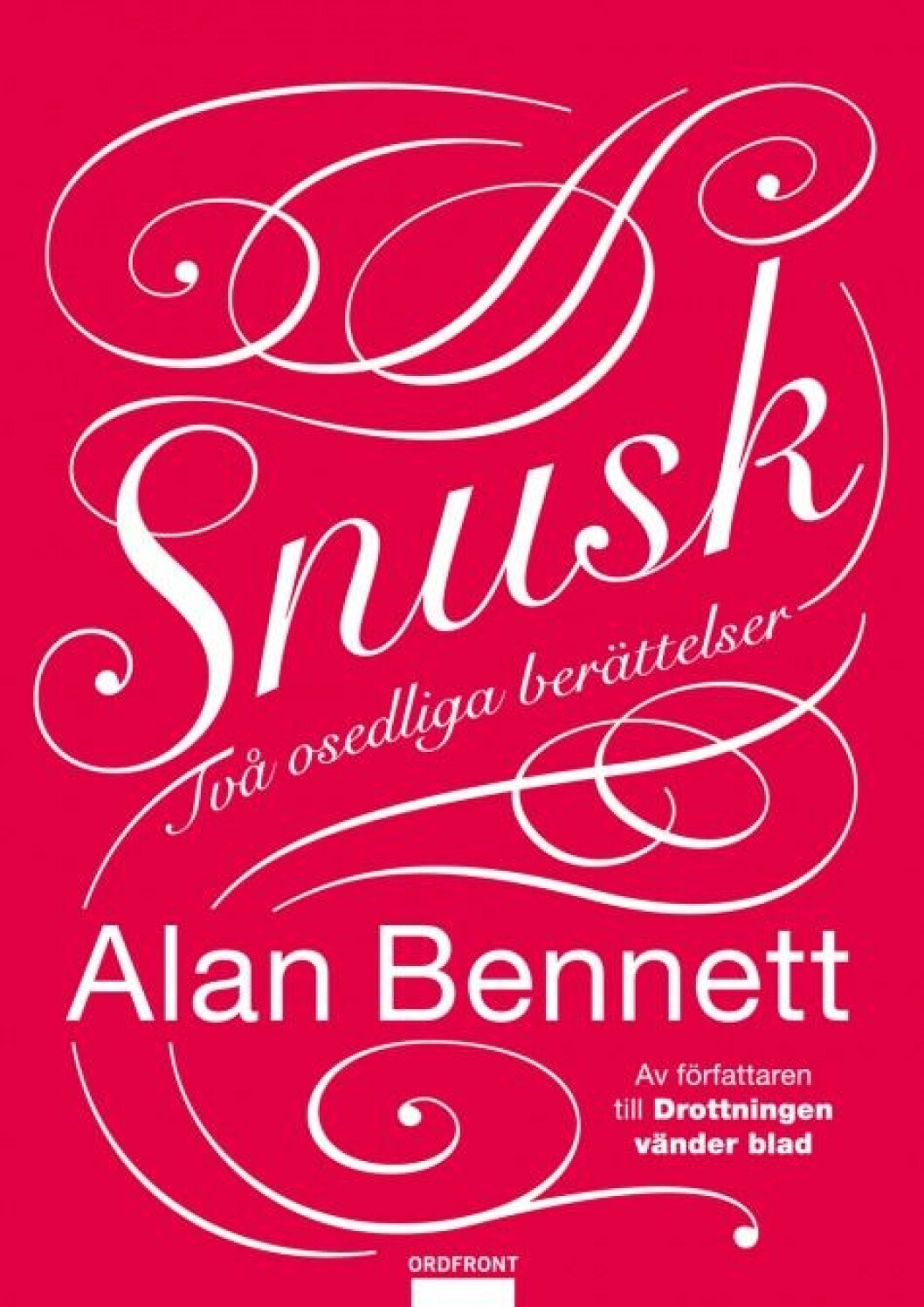 Snusk – Alan Bennett Snusk – Alan Bennett
