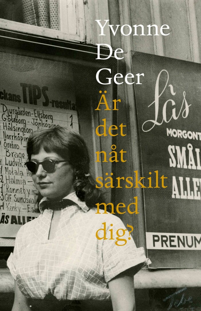 Är det något särskilt med mig av Yvonne De Geer. Är det något särskilt med mig av Yvonne De Geer.