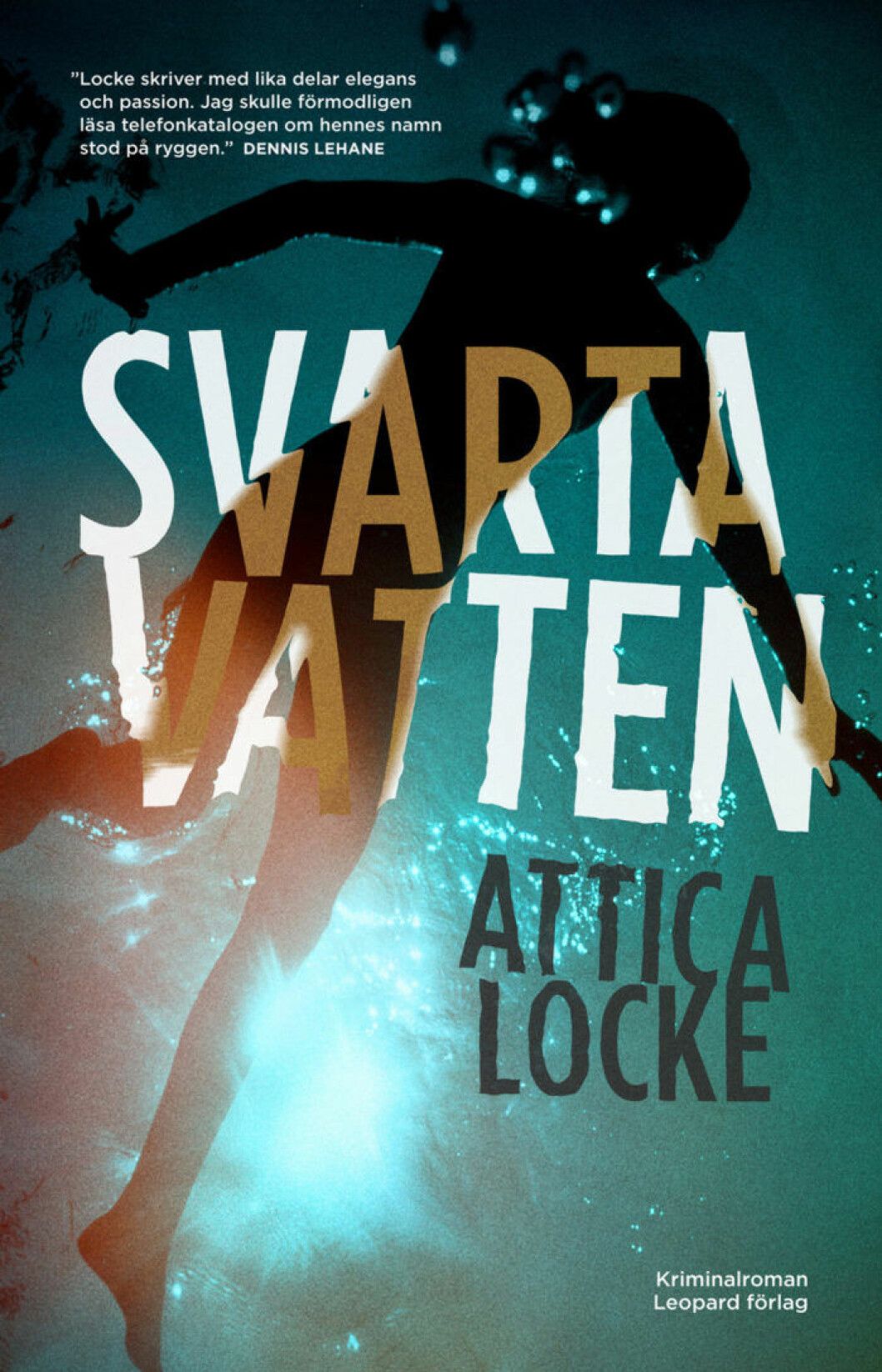 Omslag Svarta vatten av Attica Locke Omslag Svarta vatten av Attica Locke