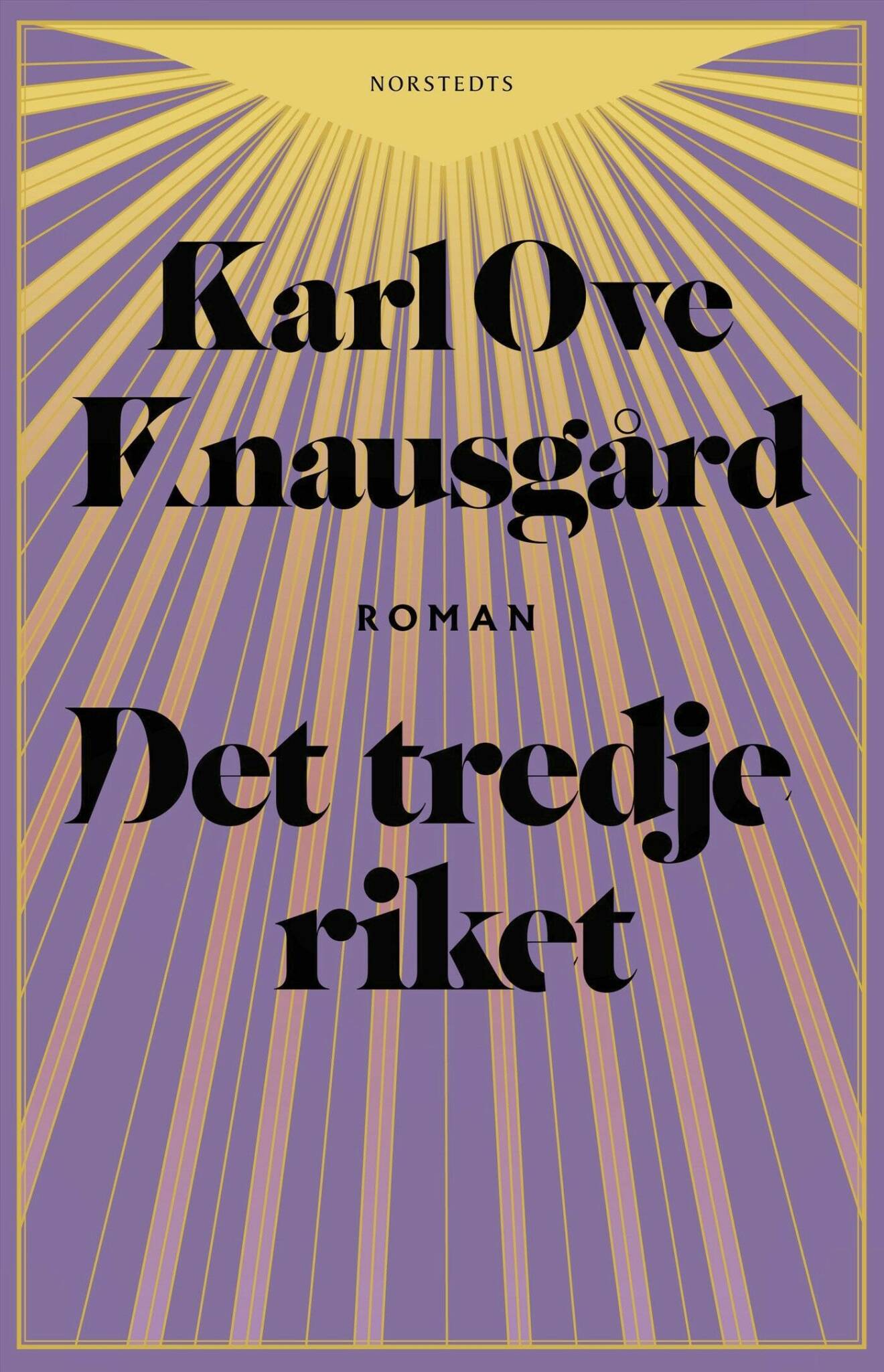 Det tredje riket av Karl Ove Knausgård.