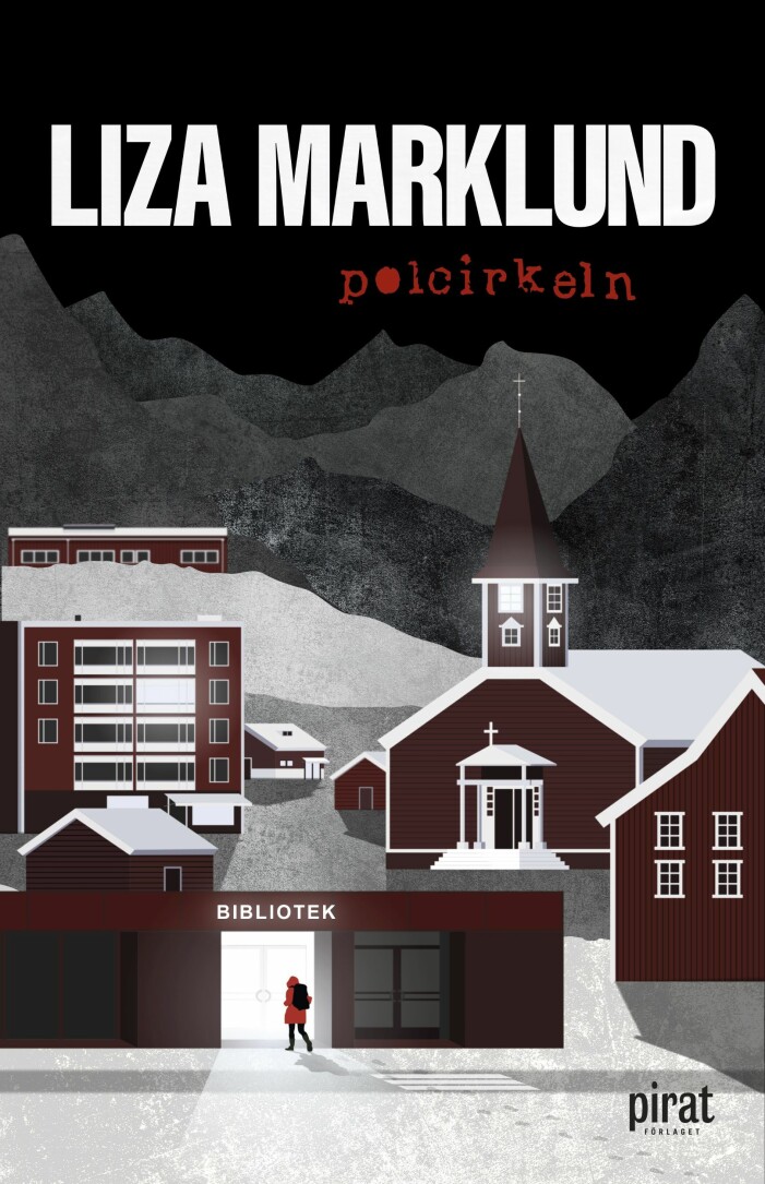 Polcirkeln av Liza Marklund, bokomslag
