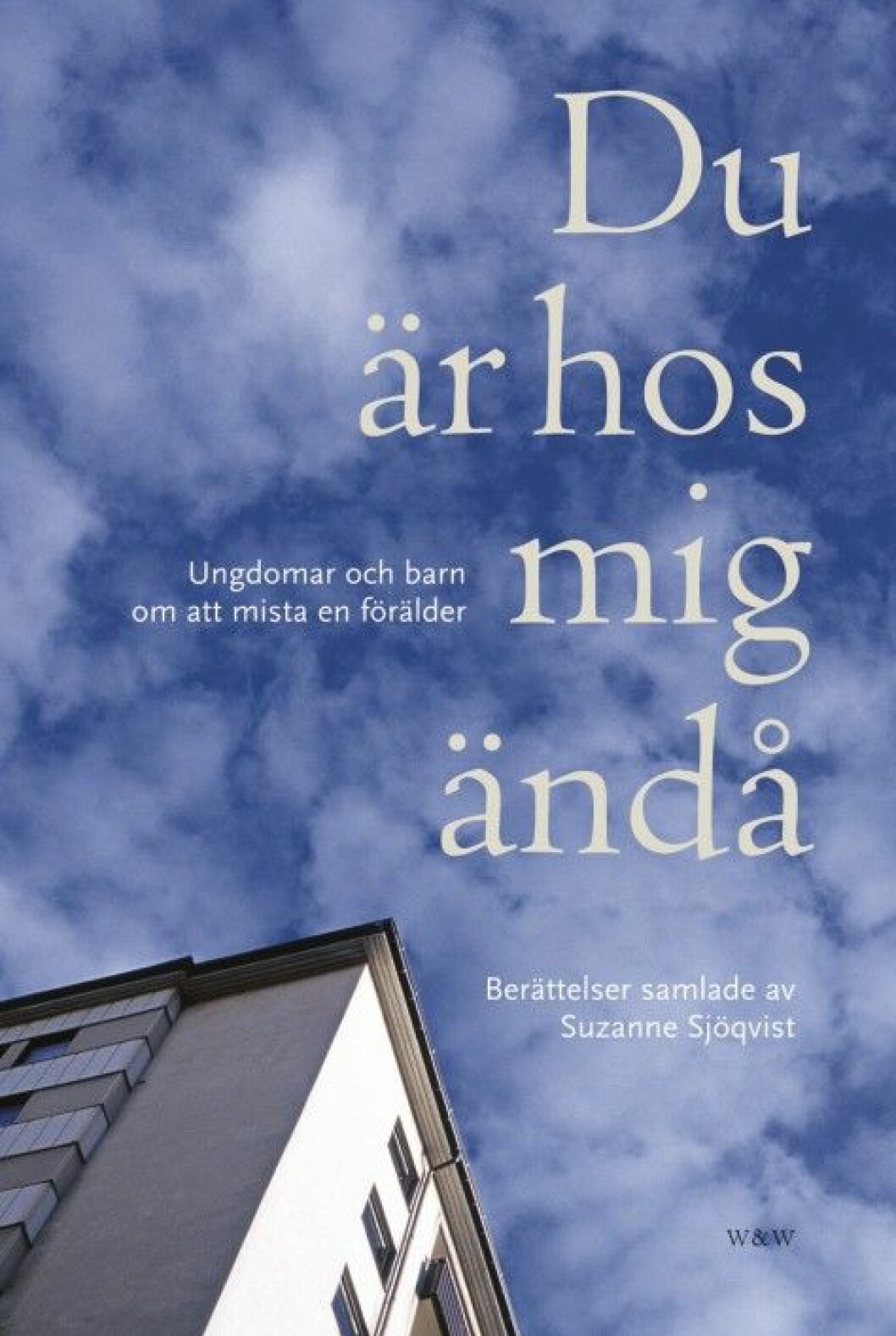 Boken Du är hos mig ändå (Wahlström & Widstrand)