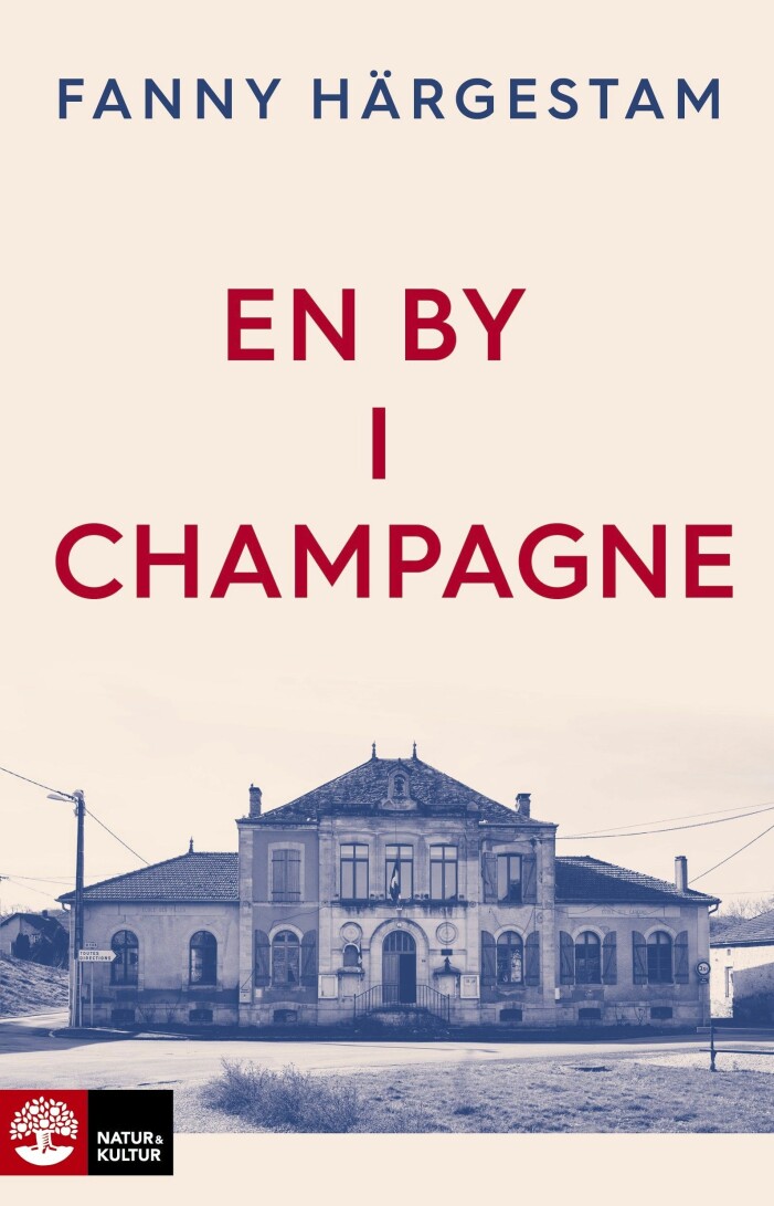 Bokomslag En by i Champagne av Fanny Härgestam.