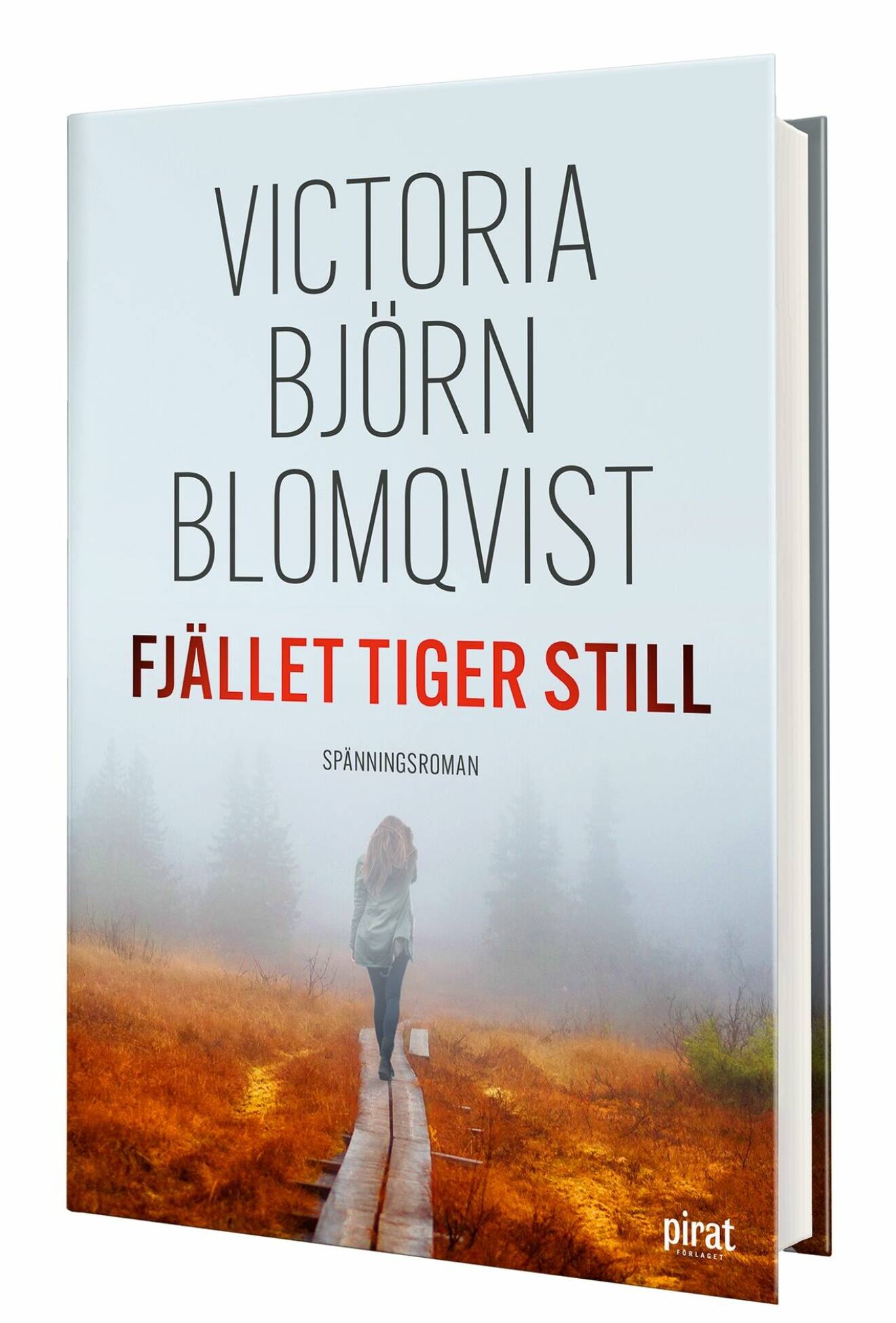 Bokomslag Fjället tiger still av Victoria Björn Blomqvist