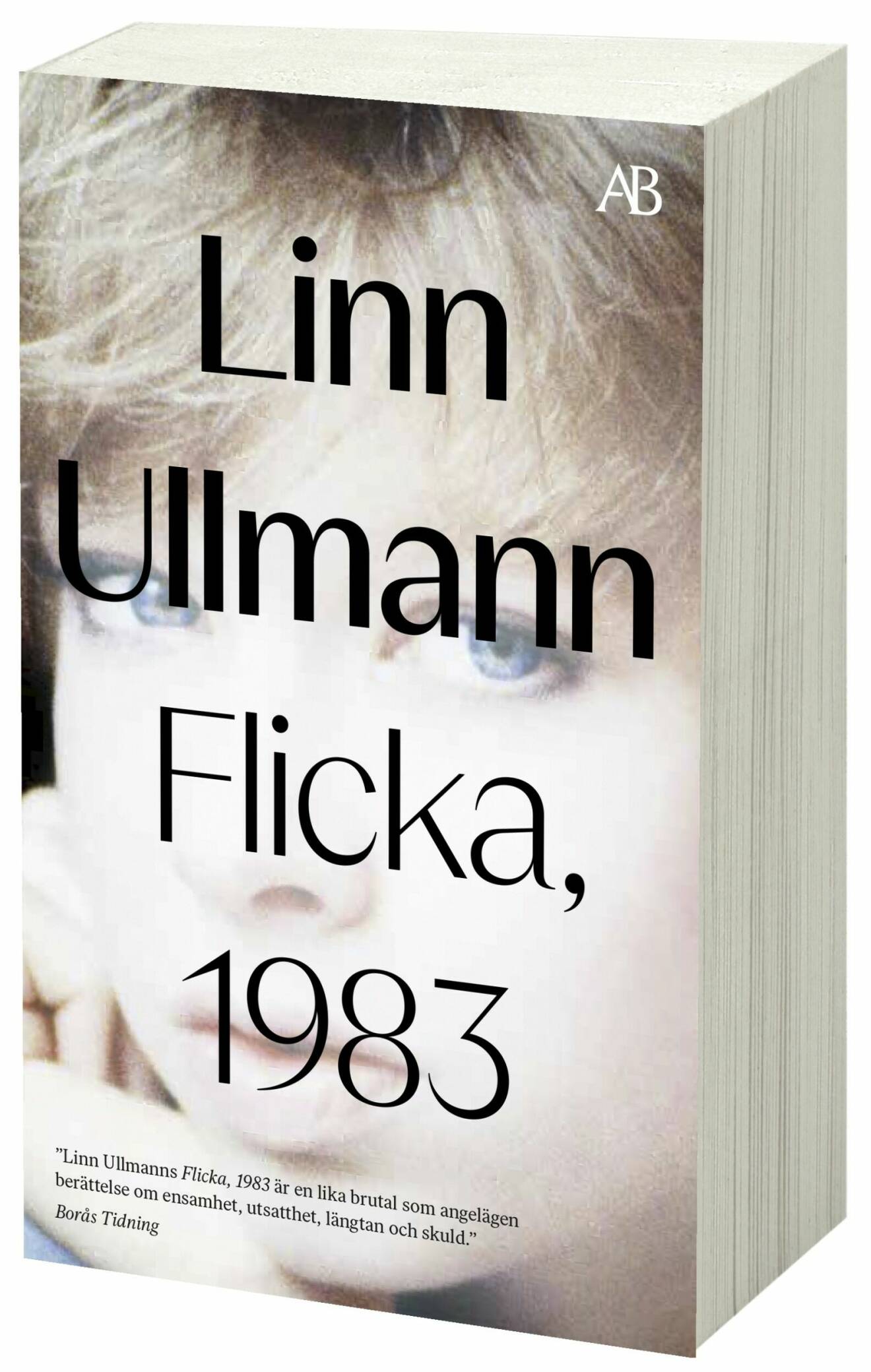 Flicka, 1983 av Linn Ullmann (Albert Bonniers förlag).