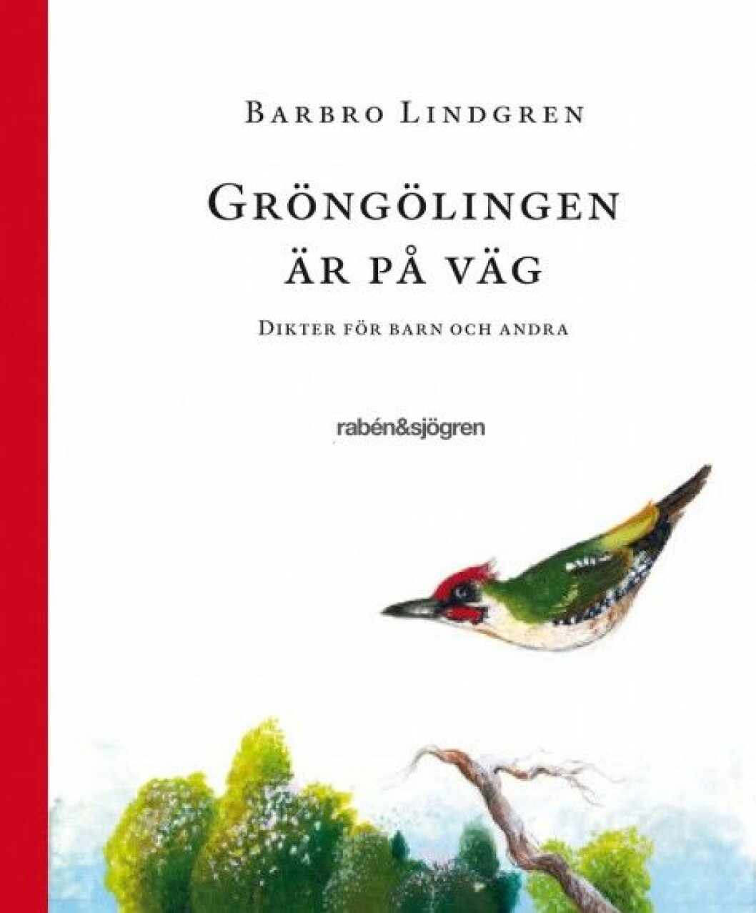 Boken: Gröngölingen är på väg: dikter för barn och andra