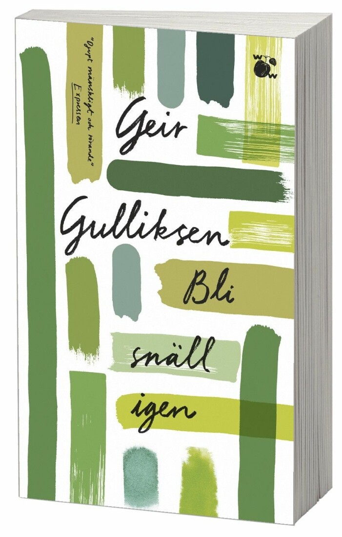 Bli snäll igen, bok av Geir Gulliksen