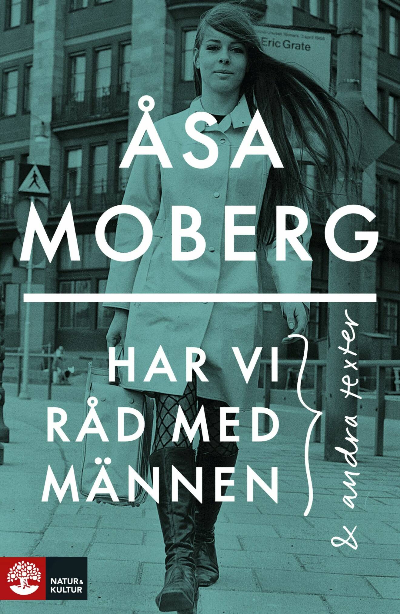 Har vi råd med männen? av Åsa Moberg.
