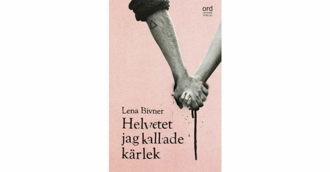 <em>Helvetet jag kallade kärlek</em> finns bland annat på Adlibris och Nextory. Boken Helvetet jag kallade kärlek är en sann berättelse skriven av Lena Bivner