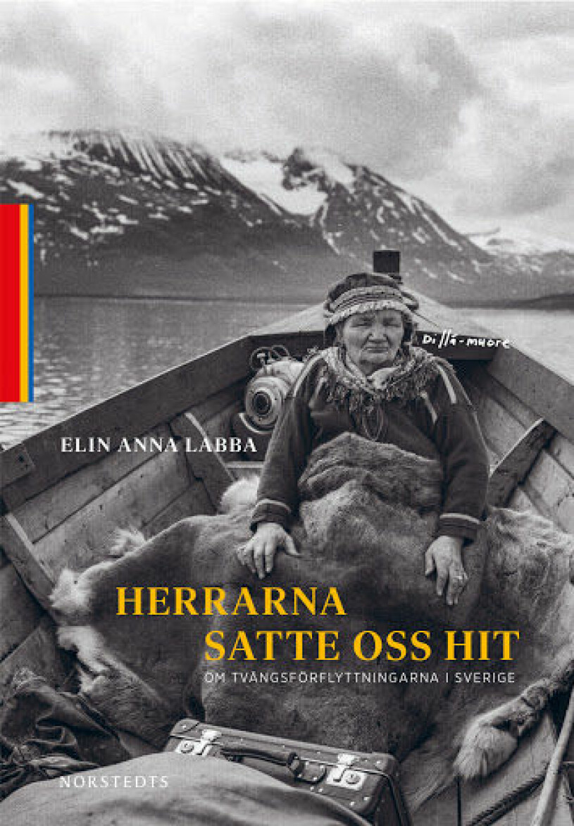 Herrarna satte oss hit. Elin Anna Labba