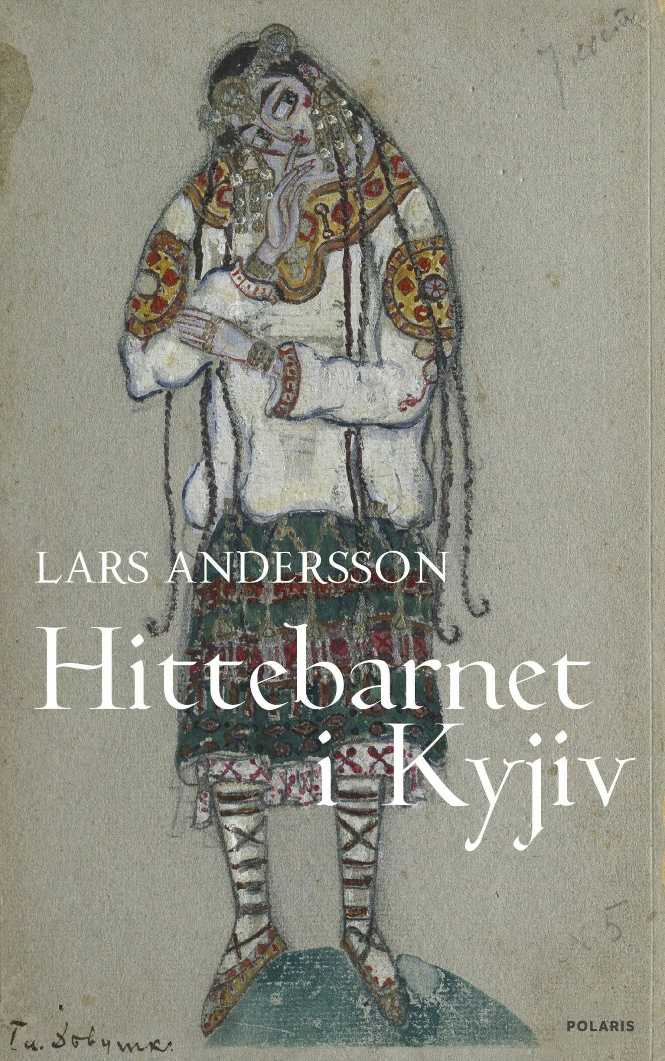 Hittebarnet i Kyjiv, Lars Andersson