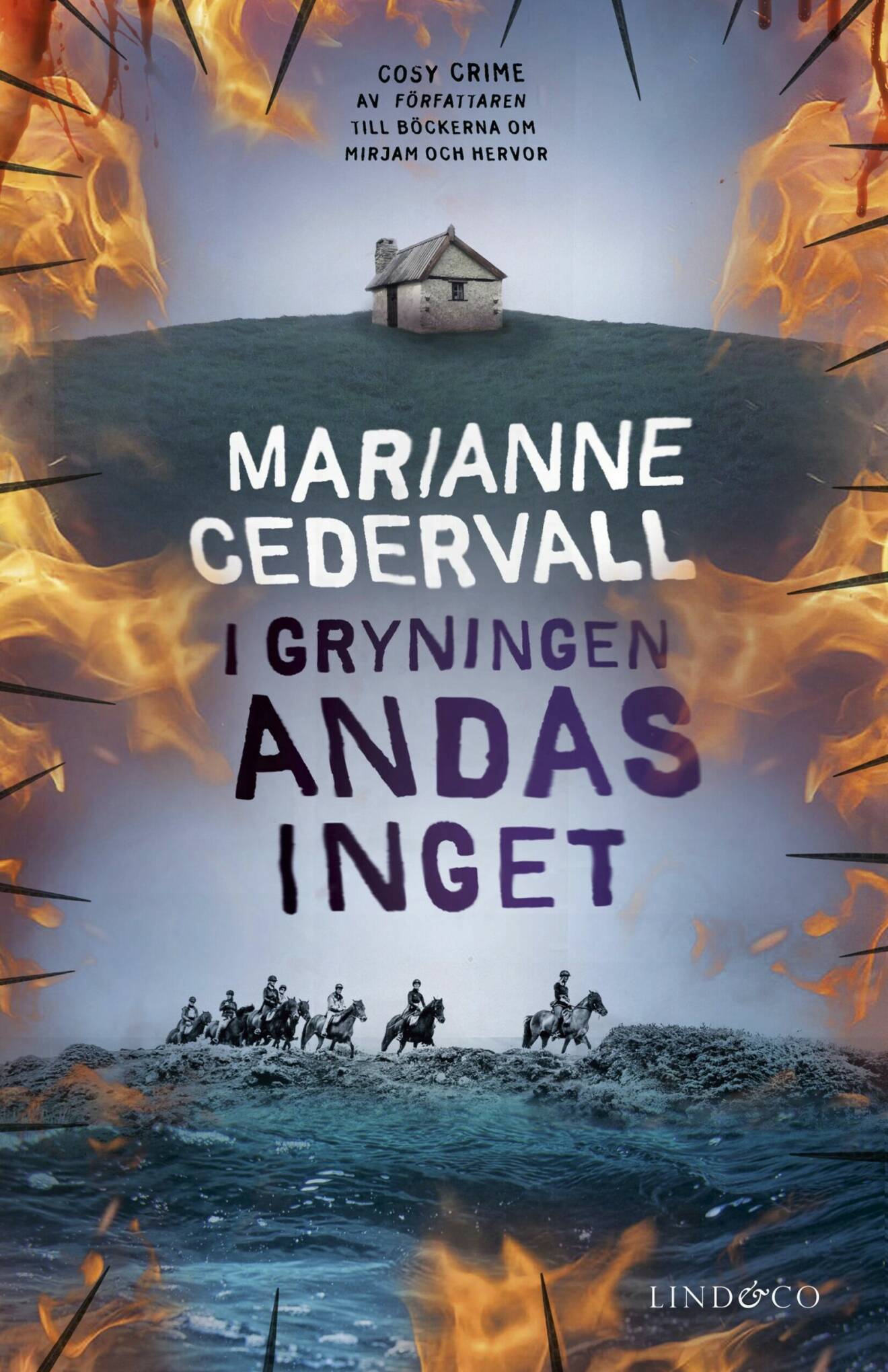 I gryningen andas inget, Marianne Cedervall