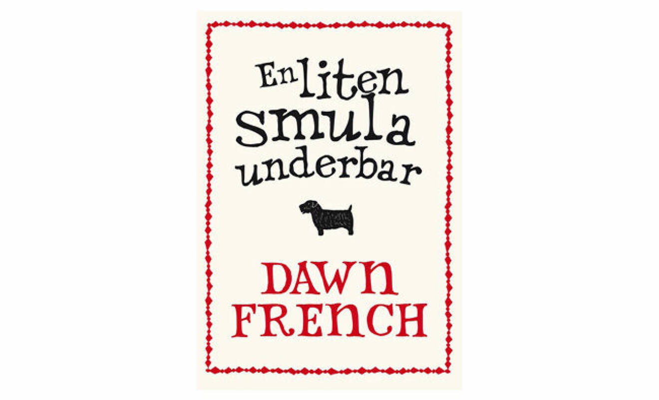Omslag boken En liten smula underbar – Dawn French