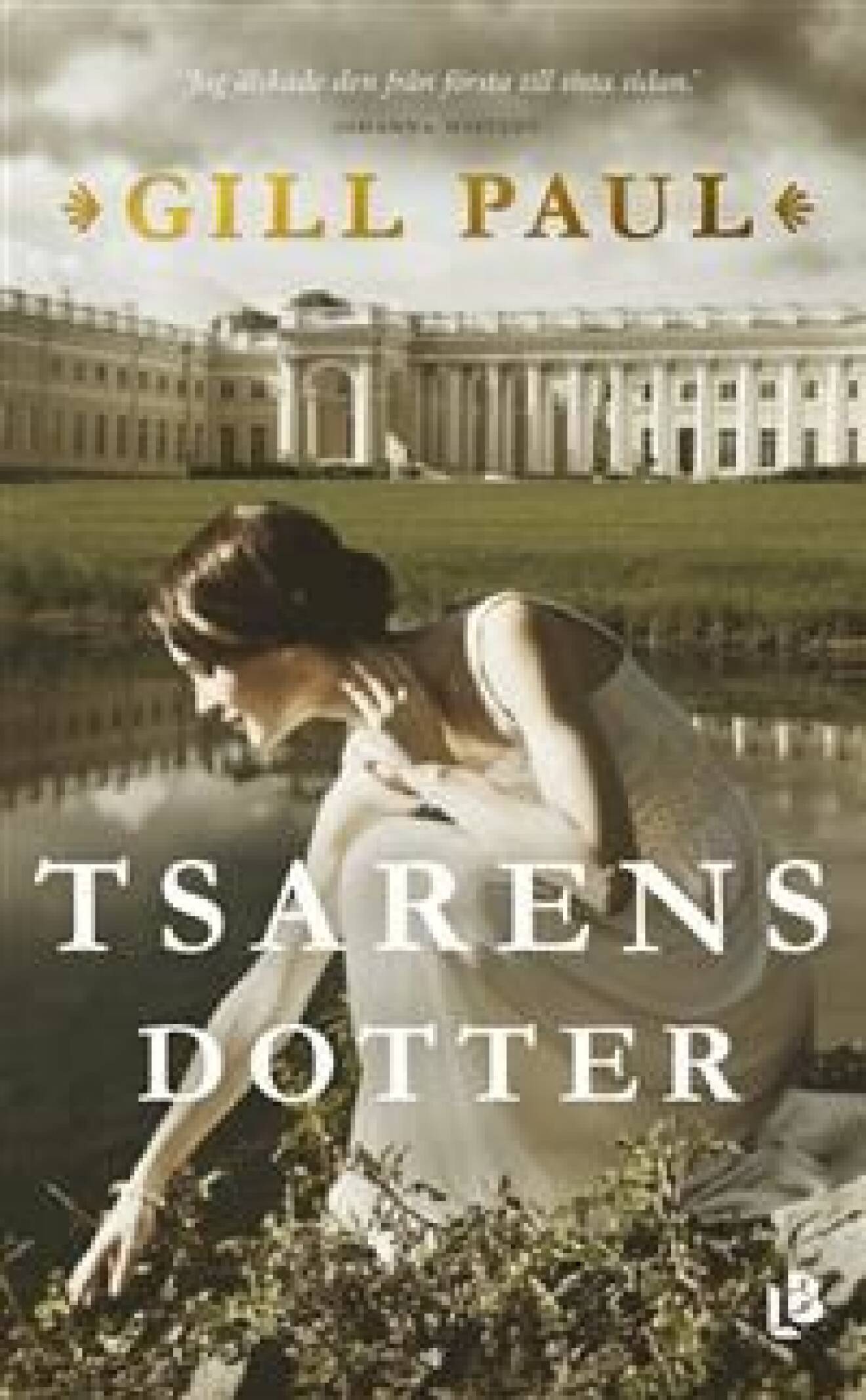 En bild på bokomslaget till romanen Tsarens Dotter (Gill Paul).
