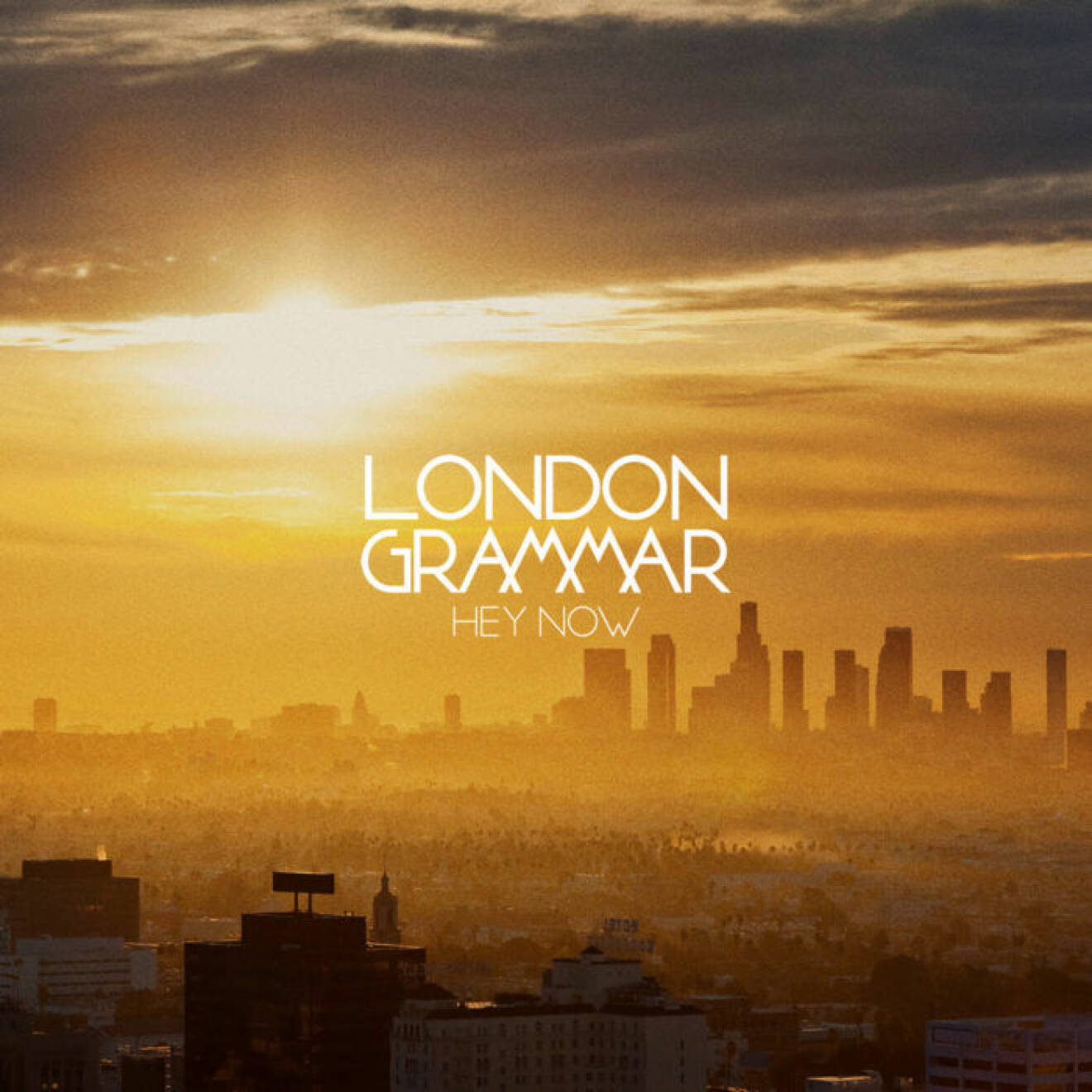 London Grammar - Hey Now