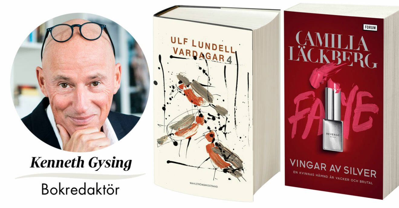 Feminas bokredaktör Kenneth Gysing recenserar Ulf Lundells Vardagar 4 och 5, och Camilla Läckbergs Vingar av silver