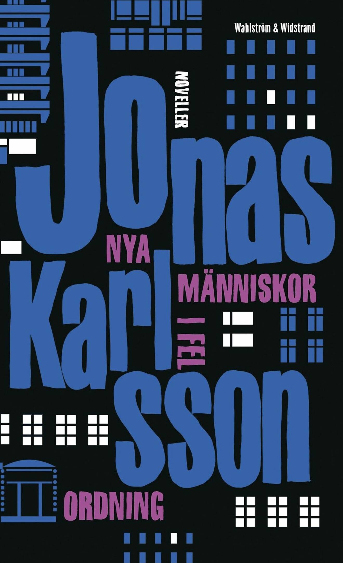 Nya människor i fel ordning av Jonas Karlsson, bokomslag
