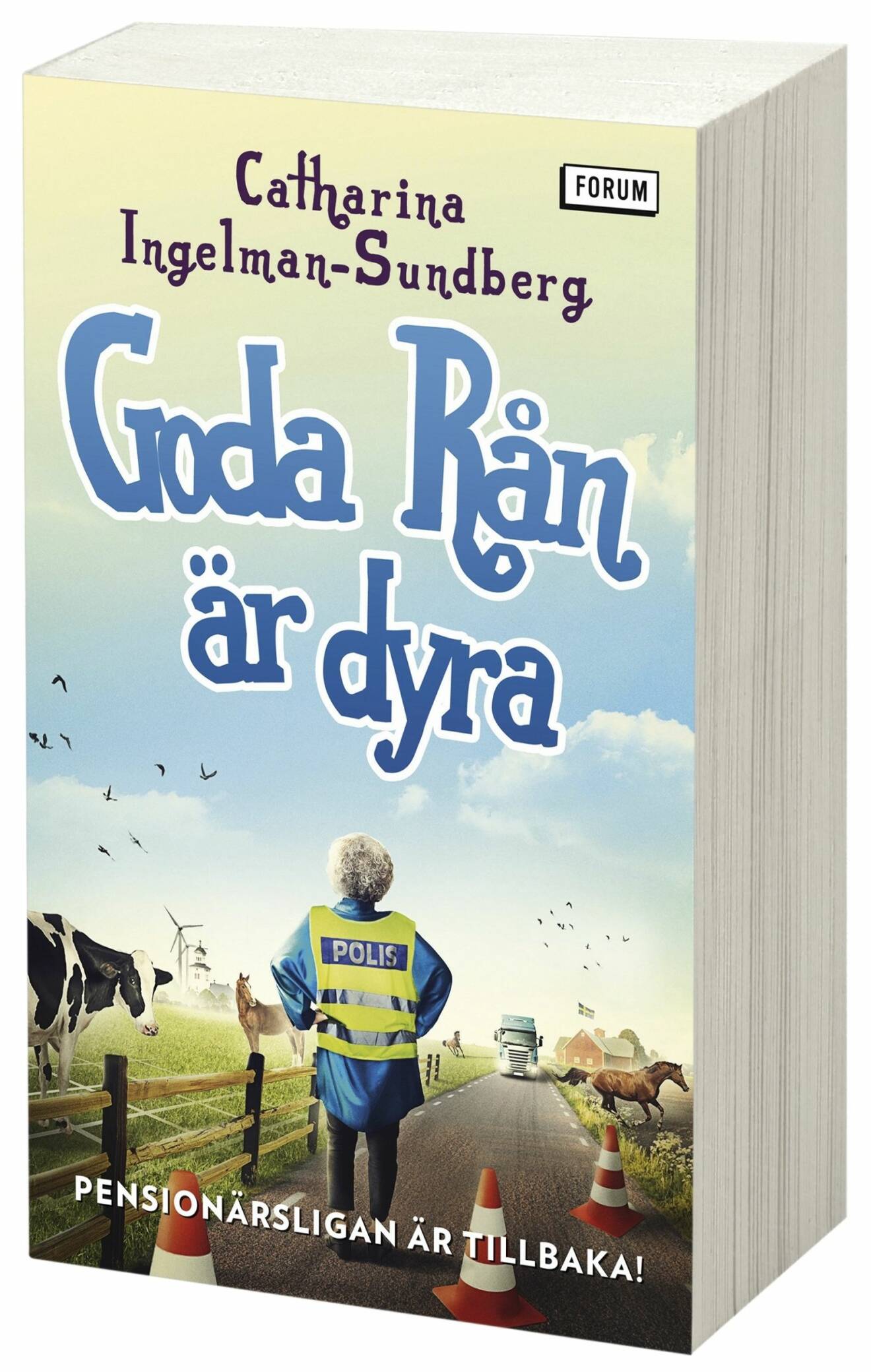 Bokomslag Goda rån är dyra av Catharina Ingelman-Sundberg