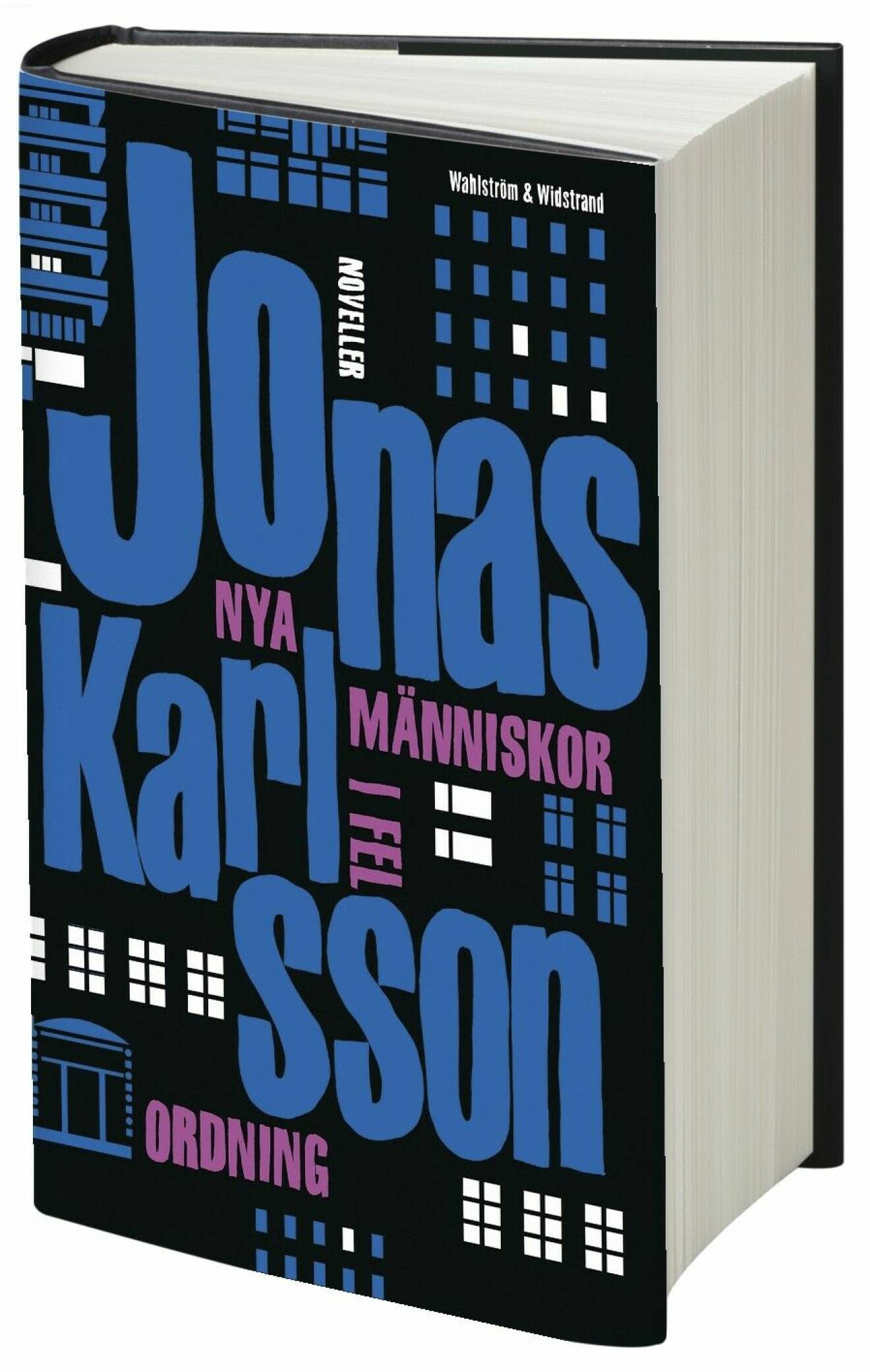 Bokomslag Nya människor i fel ordning av Jonas Karlsson