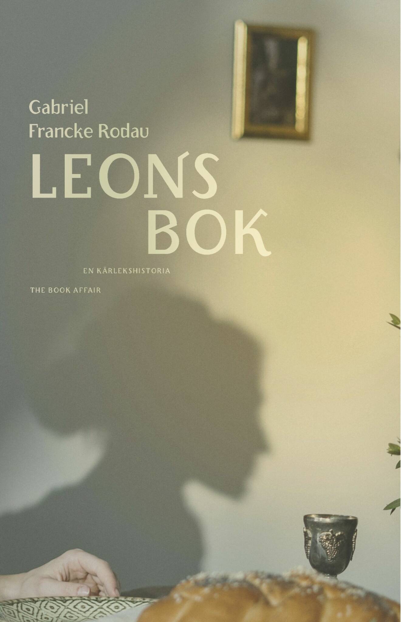 Bokomslag Leons bok – en kärlekshistoria av Gabriel Francke Rodau