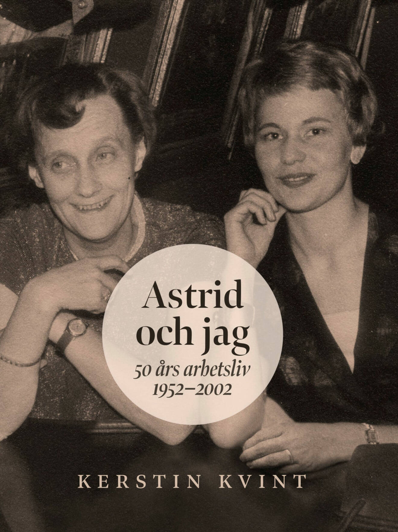 Ny bok om Astrid Lindgren av Kerstin Kvint