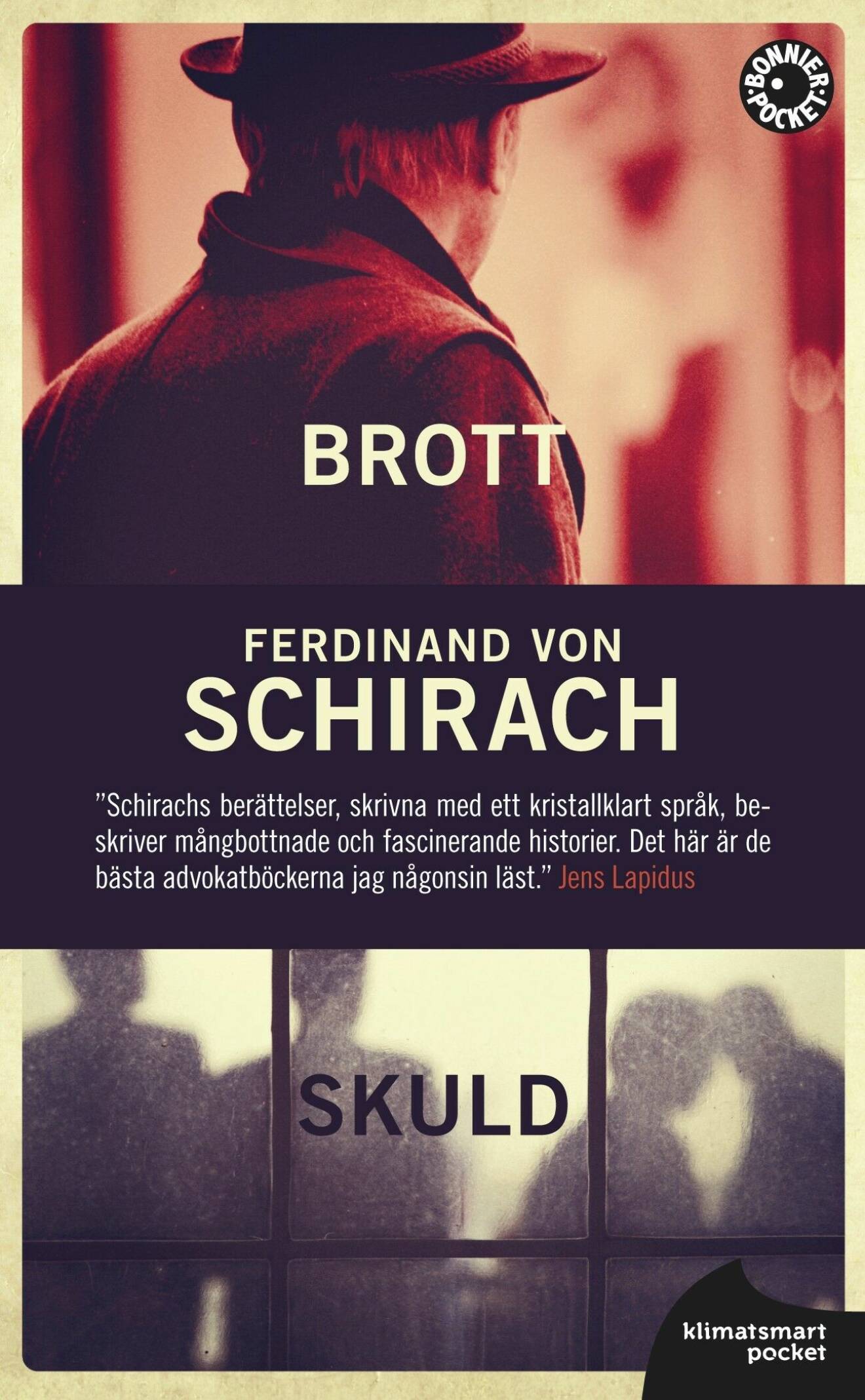Brott, skuld och straff är Ferdinand von Schirach tre noveller.