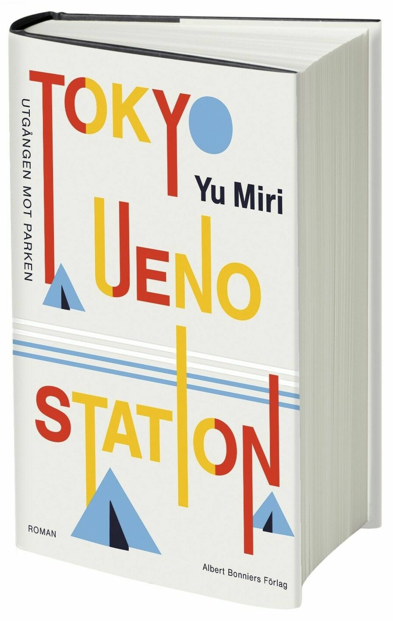 Tokyo Ueno Station av Yu Miri.