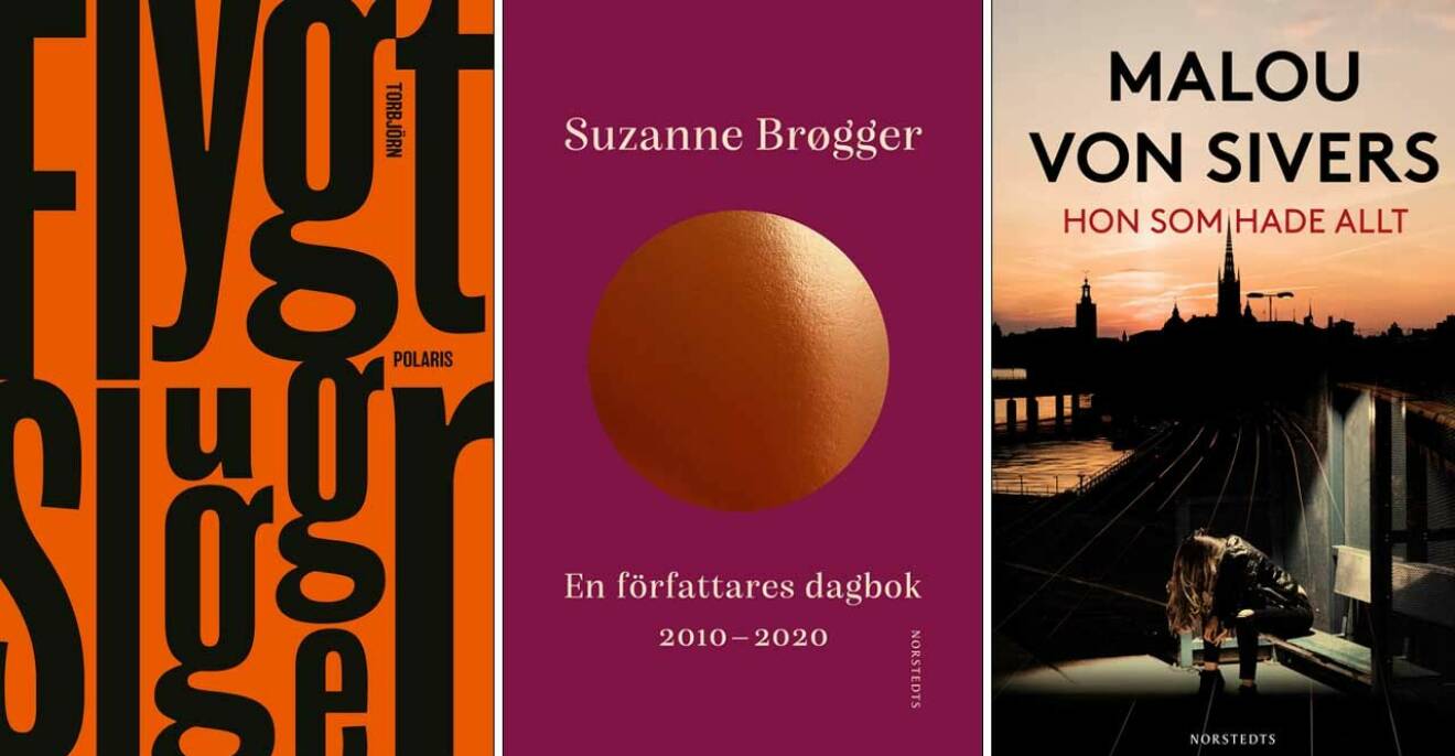 Suzanne Brøgger, Malou von Sivers och Torbjörn Flygt släpper alla böcker hösten 2022.