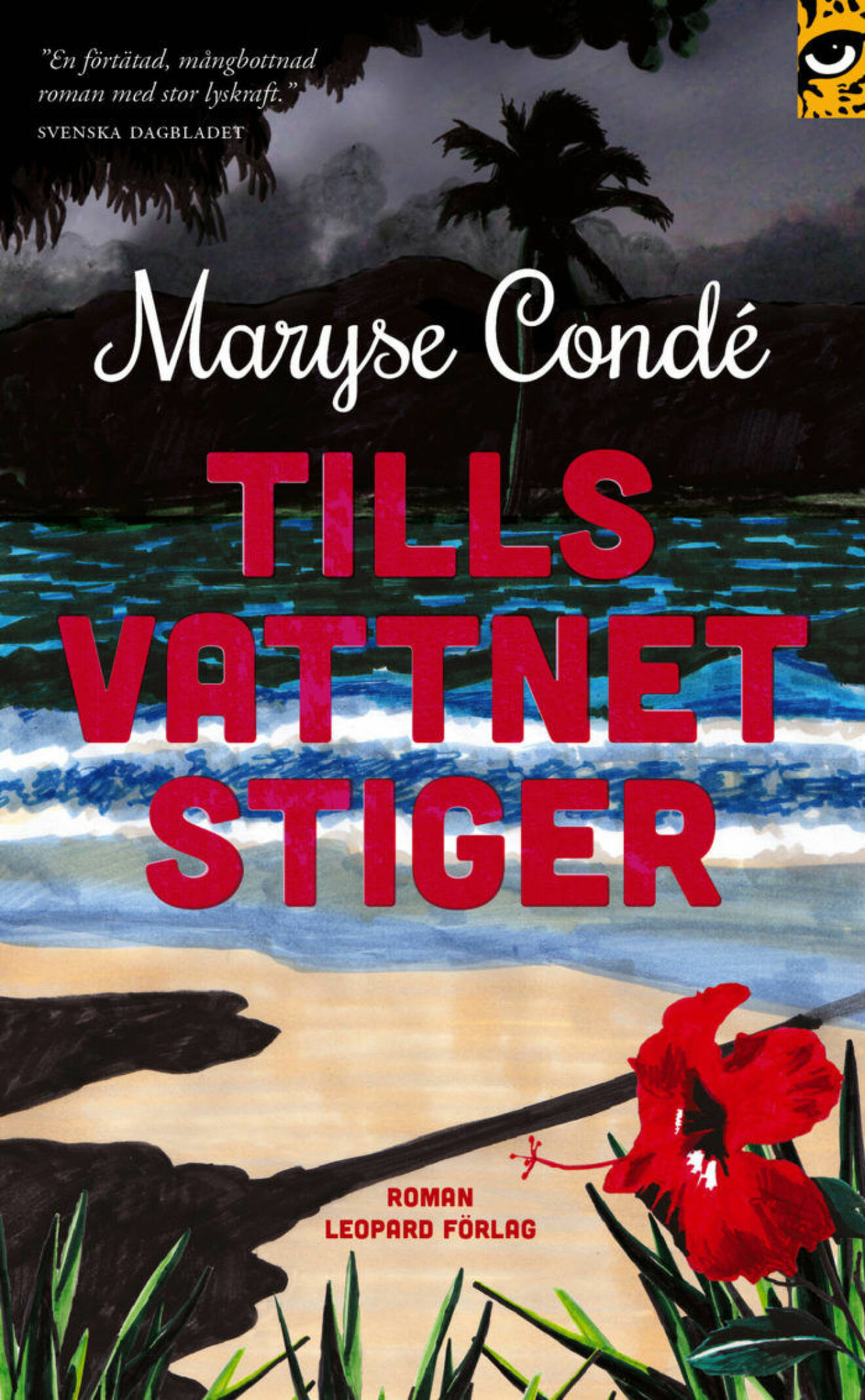 Tills vattnet stiger av Maryse Condé
