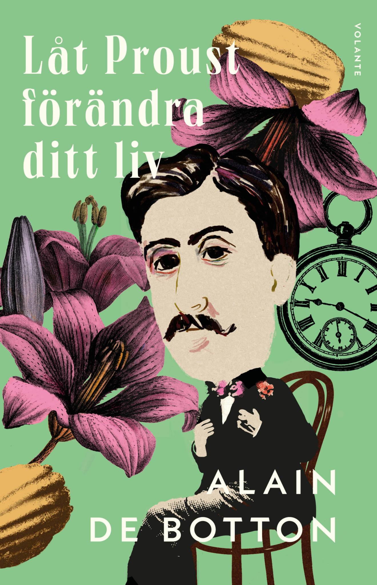 Låt Proust förändra ditt liv, Alain de Botton (Volante)