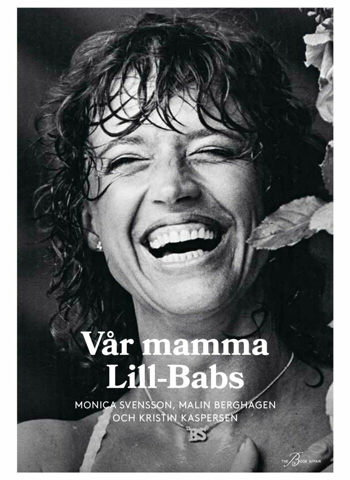 Vår mamma Lill-Babs av Monica Svensson, Malin Berghagen och Kristina Kaspersen. Vår mamma Lill-Babs av Monica Svensson, Malin Berghagen och Kristina Kaspersen.