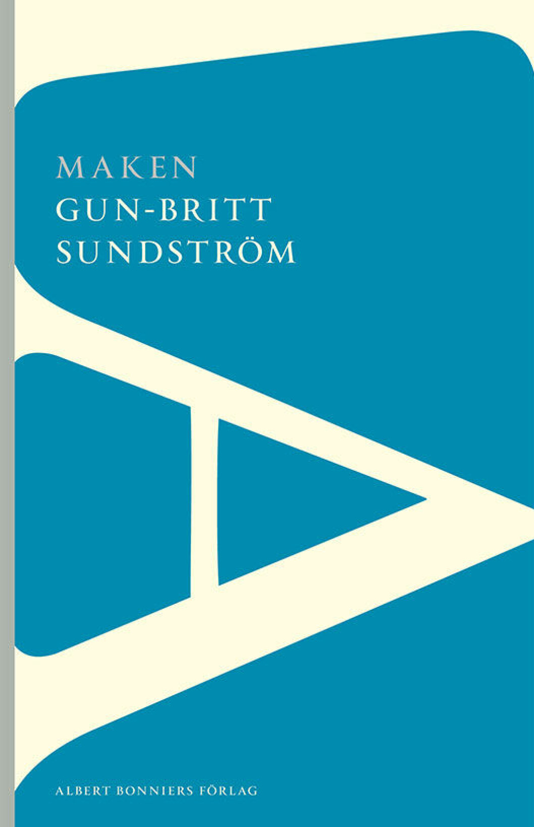 <em>Maken</em> av Gun-Britt Sundström. Foto: Albert Bonners förlag Maken av Gun-Britt Sundström.