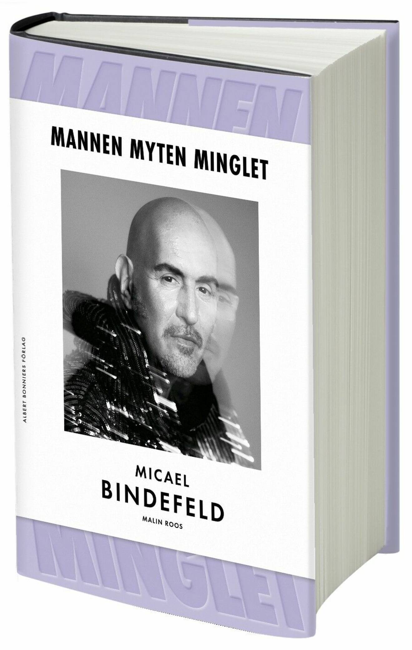 Mannen Myten Minglet av Micael Bindefeld, Malin Roos.