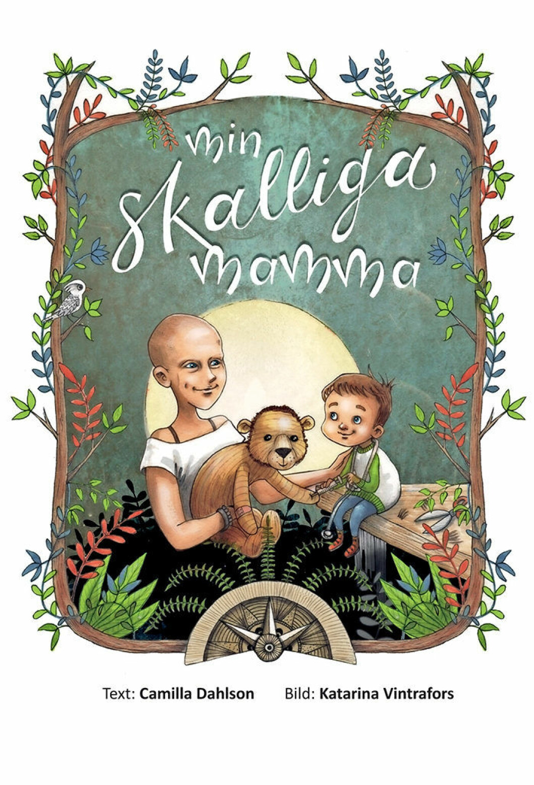 Min skalliga mamma av Camilla Dahlson och Katarina Vintrafors