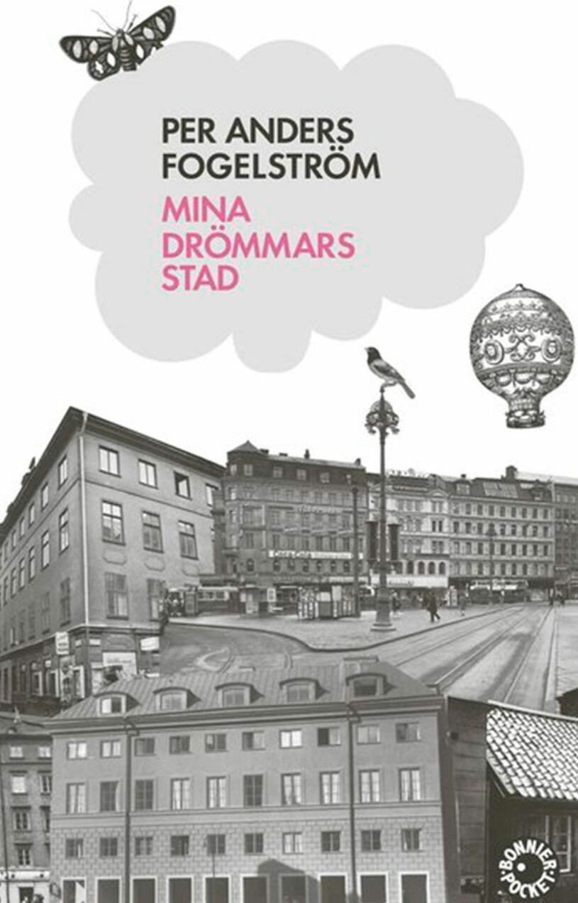 Målande berättelse om arbetarklassens hårda vardag i Stockholm. Bokomslag till Mina drömmars stad- collage över Stockholm.