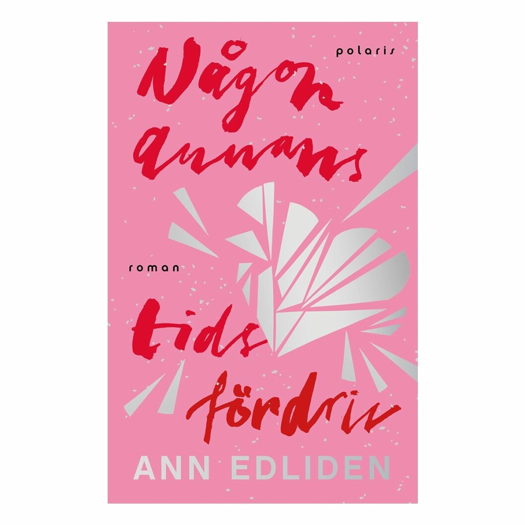 Någon annans tidsfördriv, Ann Edliden (Polaris)