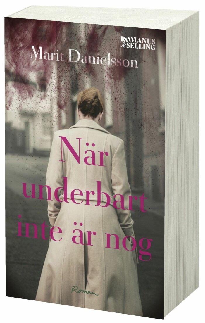 När underbart inte är nog av Marit Danielsson. När underbart inte är nog av Marit Danielsson.
