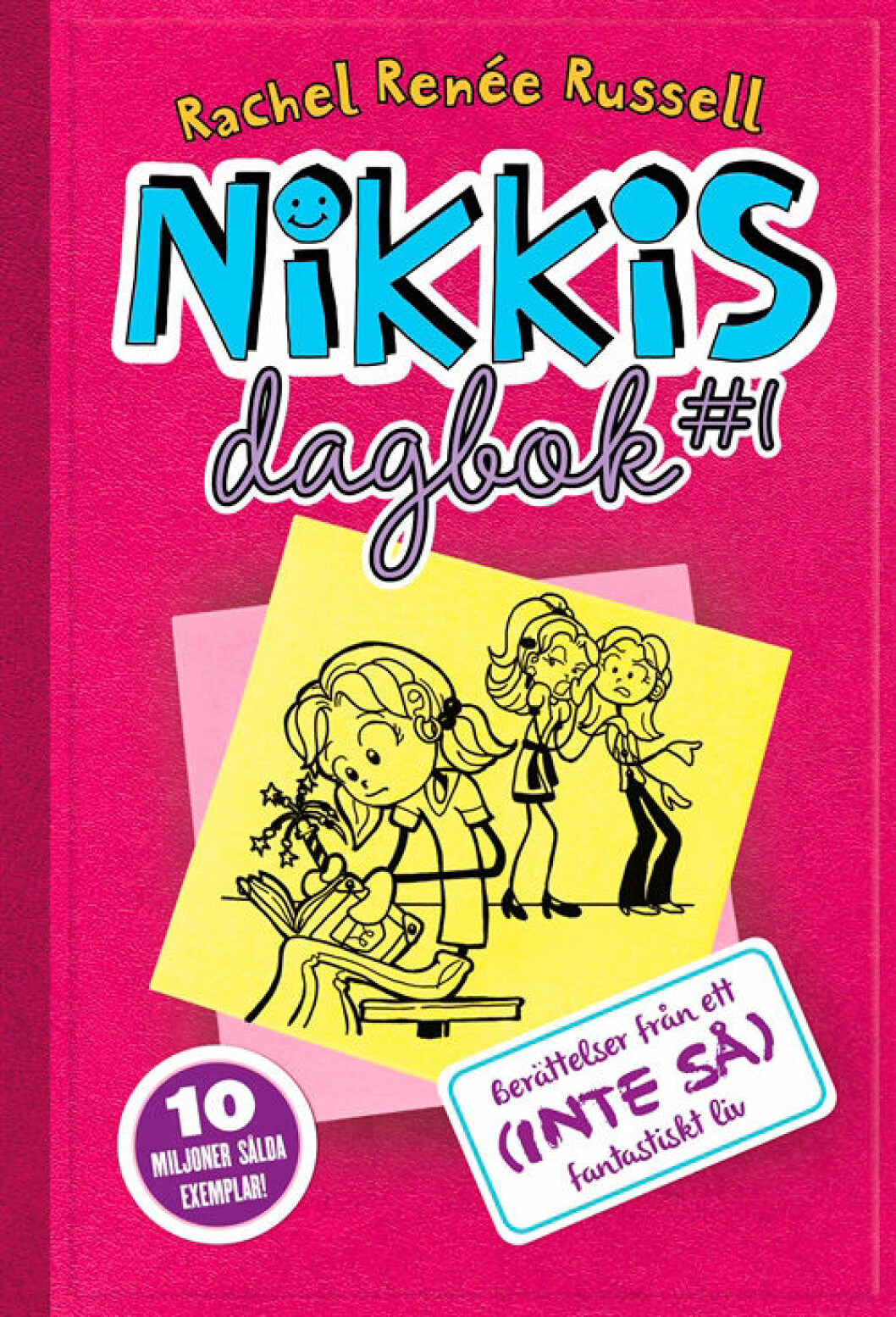 <em>Nikkis dagbok: Berättelser från ett (inte så) fantastiskt liv</em> (Modernista) av Rachel Renée Russell Nikkis dagbok: Berättelser från ett (inte så) fantastiskt liv (Modernista) av Rachel Renée Russell