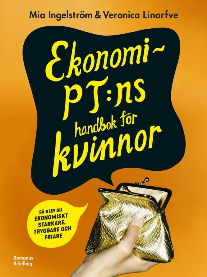 Mia Ingelström har tillsammans med Veronica Linarfve skrivit en bok för att hjälpa kvinnor att stärka ekonomin. Mia Ingelströms bok