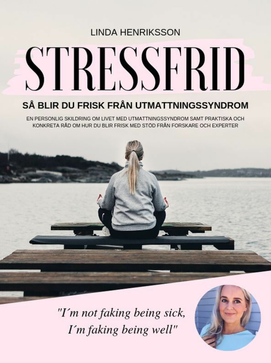 Boken Stressfrid. Omslag Stressfrid av Linda Henriksson.