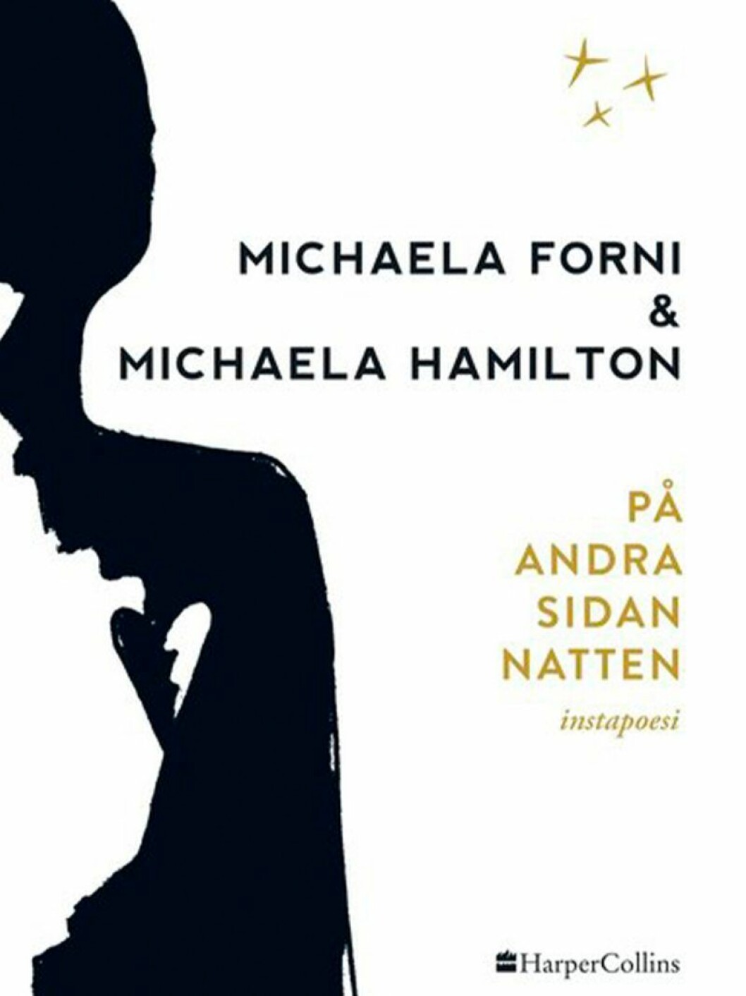Den första svenska utgåvan av Instapoesi. Bokomslag till På andra sidan natten, Ilustration av en person i vänstra hörnet.