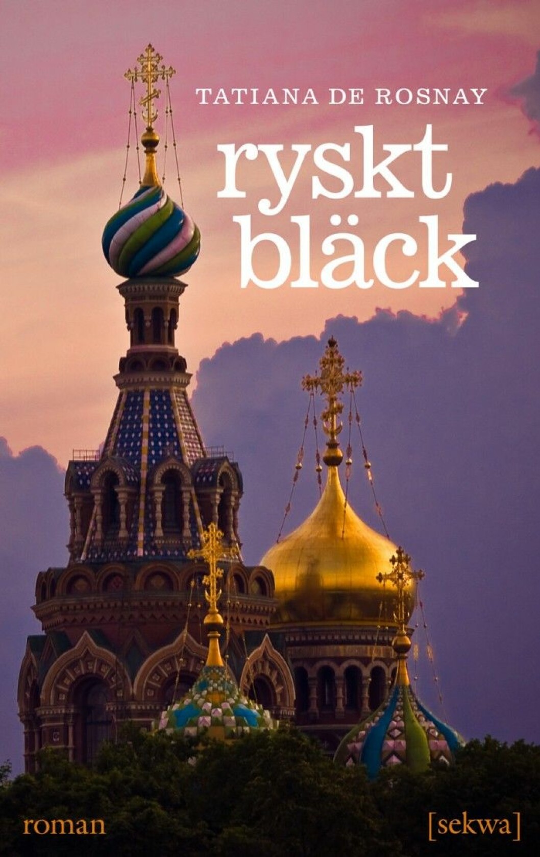 Ryskt bläck av Tatiana de Rosnays 
