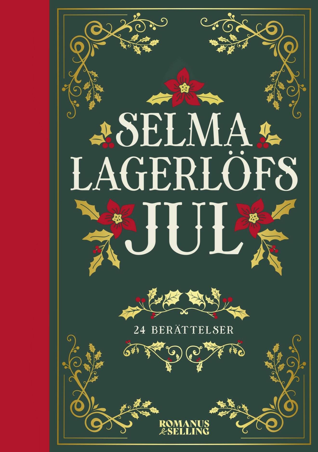 Selmas jul av Selma Lagerlöf.
