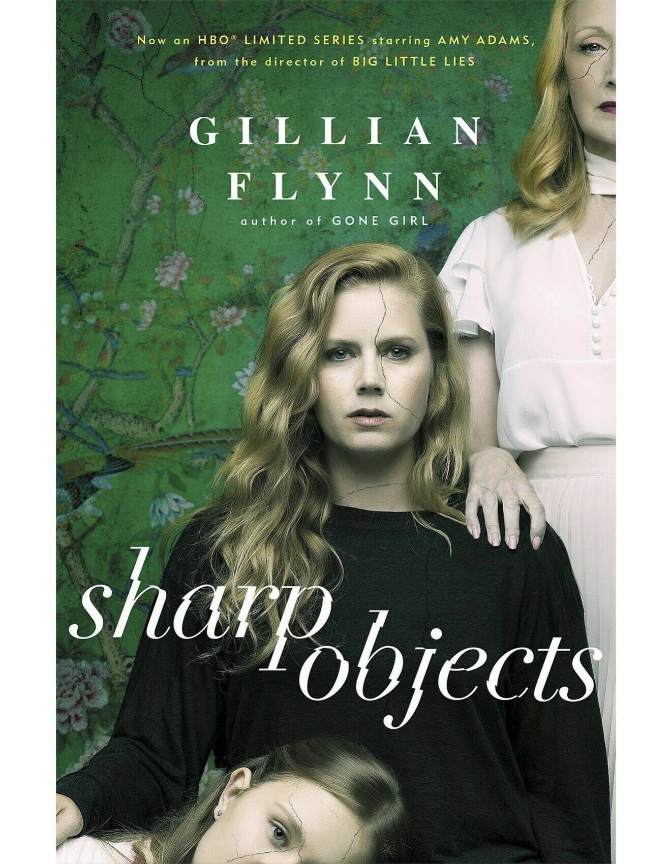 Sharp objects av Gillian Flynn.