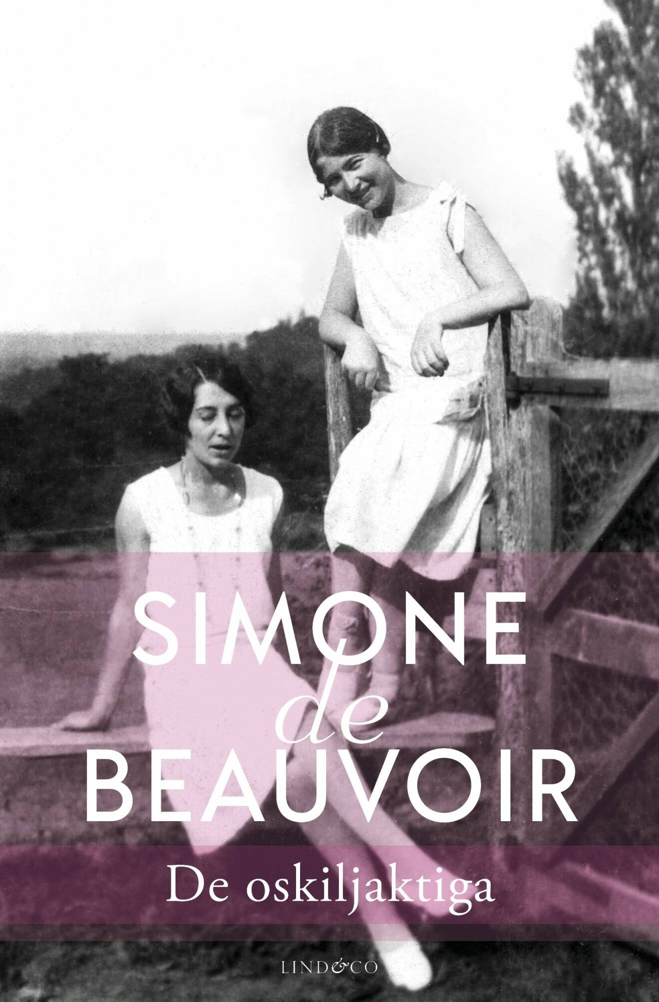De oskiljaktiga av Simone de Beauvoir.