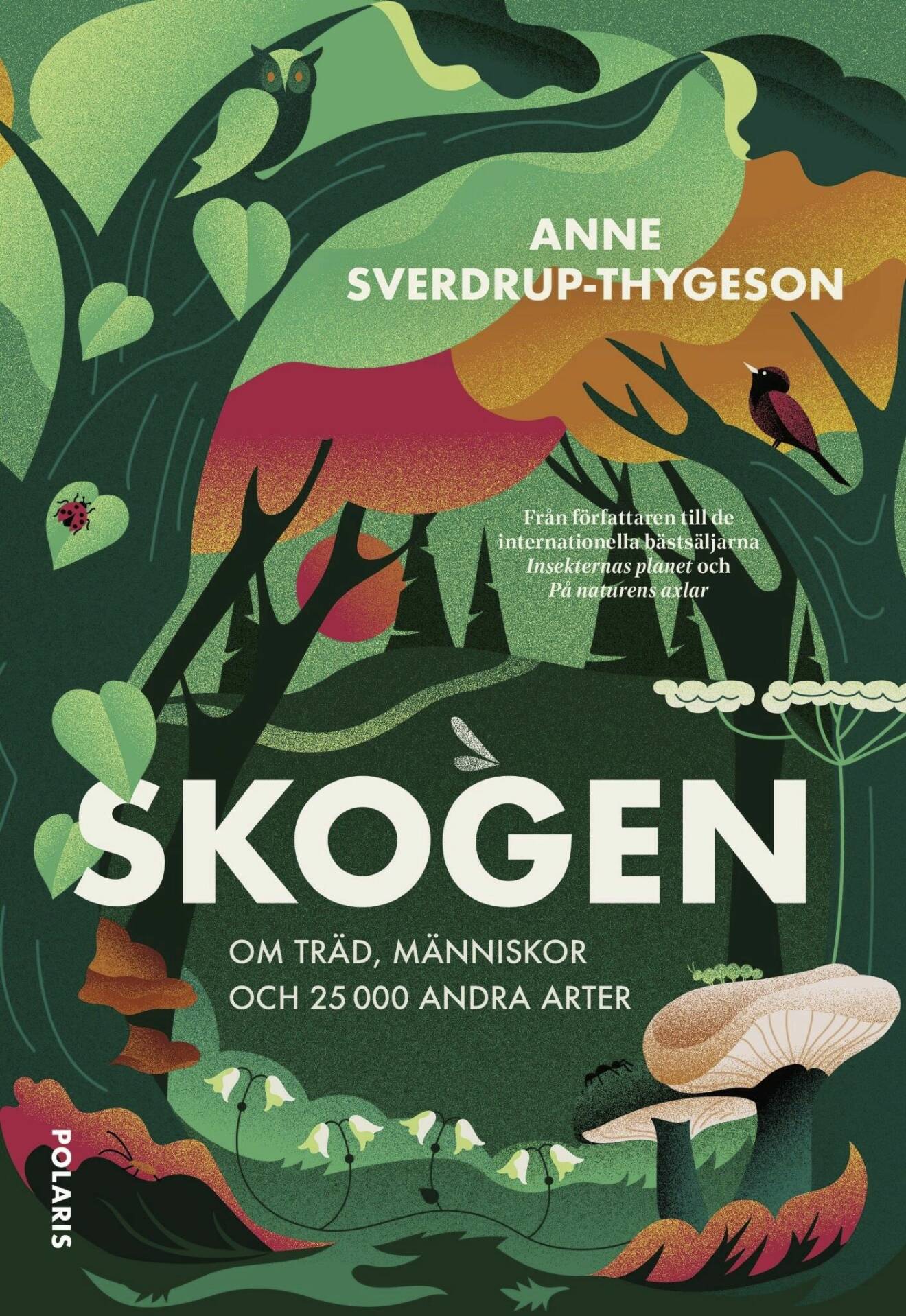 Skogen av Anne Sverdrup-Thygeson (Polaris).
