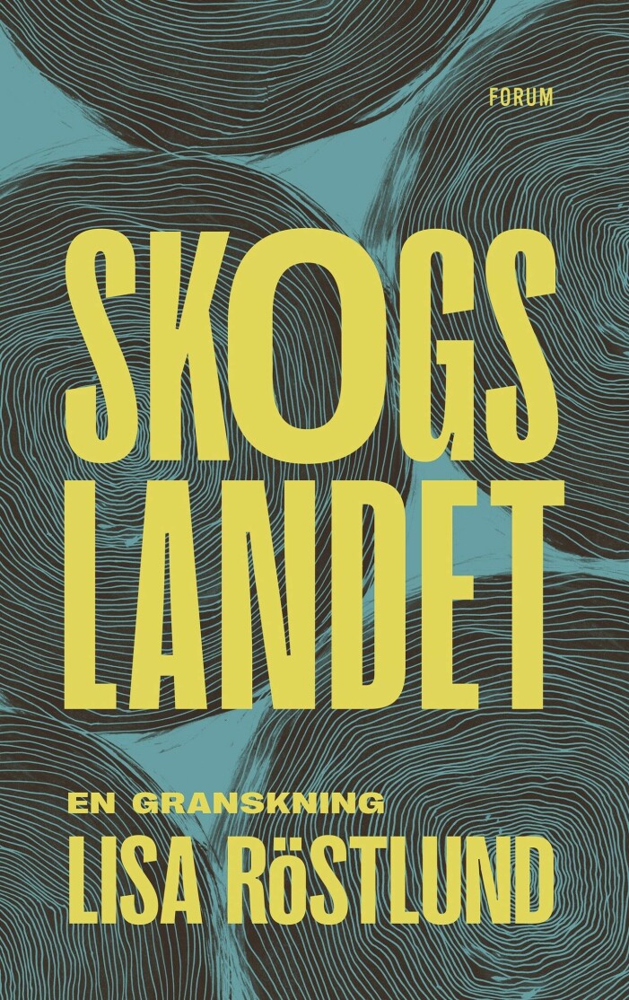 I Skogslandet berättar Lisa Röstlund om hur det står till i de svenska skogarna. Skogslandet av Lisa Röstlund.
